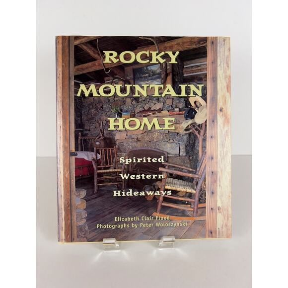 Rocky Mountain Home Spirited Western Hideaways Hardcover Book by Elizabeth Flood - Picture 12 of 13